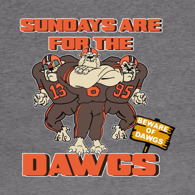 Sundays Are For The Dawgs by InkStreet Tees